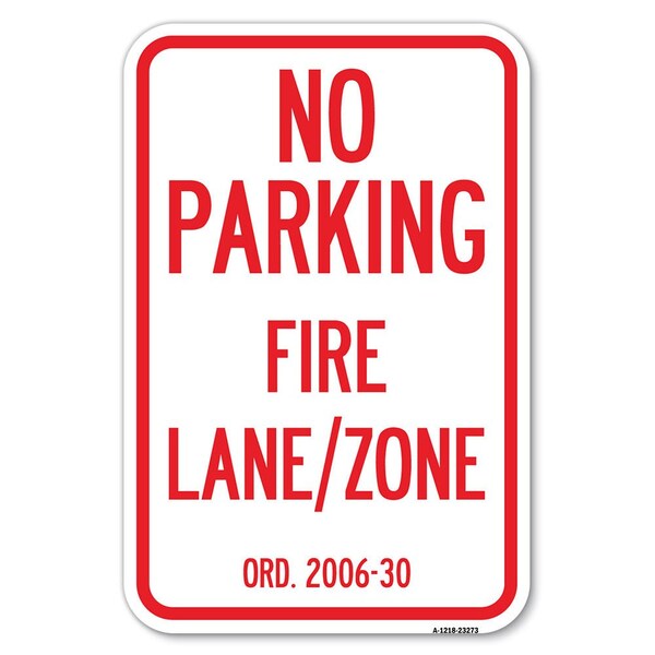 Princeton New Jersey No Parking Fire Lane Zone Heavy-Gauge Alum. Sign, 12" x 18", A-1218-23273